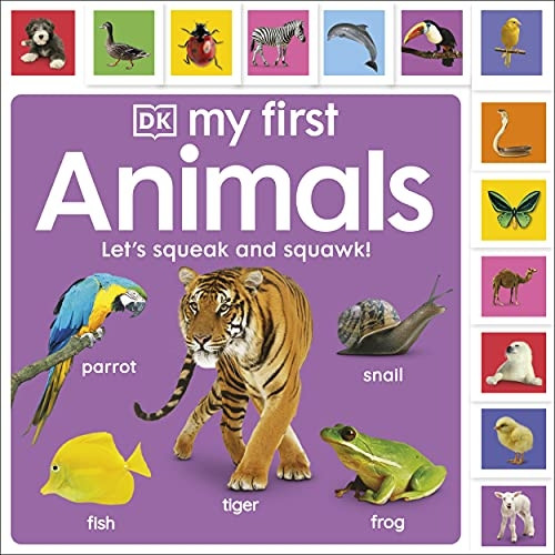 My First Animals: Let's Squeak and Squawk! [Board book]