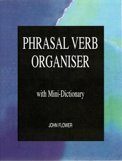Phrasal Verb Organiser (Phrasal Verbs) (LTP Orgniser Series)