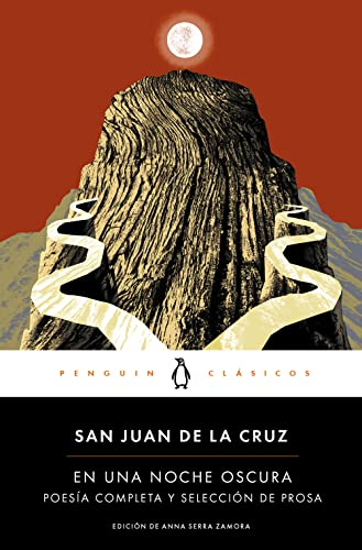 En una noche oscura : poesía completa y selección de prosa