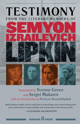 Testimony: from the literary memoirs of Semyon Izrailevich Lipkin