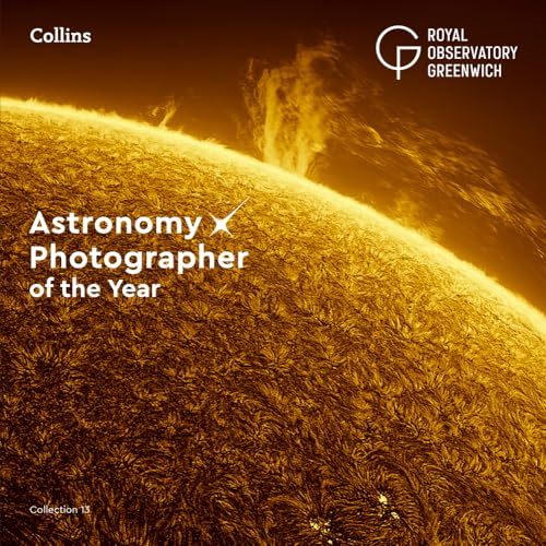 Astronomy Photographer of  the Year: Collection 13
