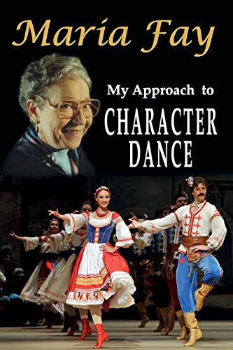 My Approach to Character  - Dance