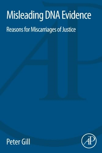 Misleading DNA Evidence: Reasons for Miscarriages of Justice