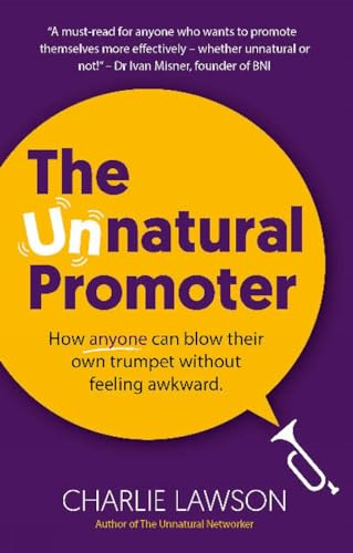The Unnatural Promoter: How anyone can blow their own trumpet without feeling awkward