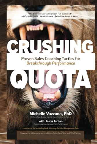 Crushing Quota: Proven Sales Coaching Tactics for Breakthrough Performance