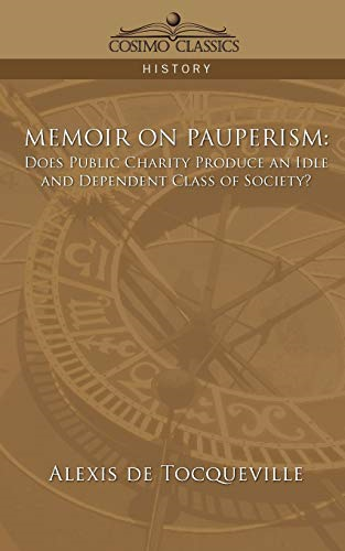 Memoir on Pauperism: Does Public Charity