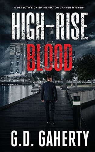 High-Rise Blood (A Detective Chief Inspector Carter Mystery)
