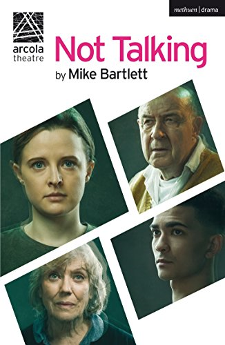 Not Talking (Modern Plays)