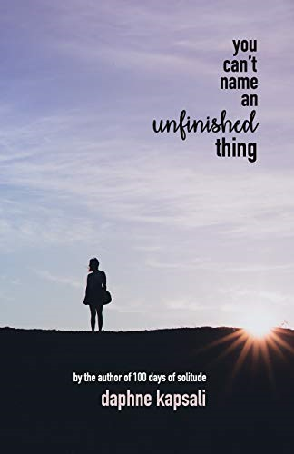 You Can't Name an Unfinished Thing