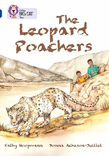 Collins Big Cat - The Leopard Poachers: Band 16/Sapphire