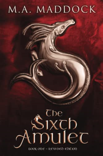 The Sixth Amulet: An epic historical fantasy (The Sixth Amulet)