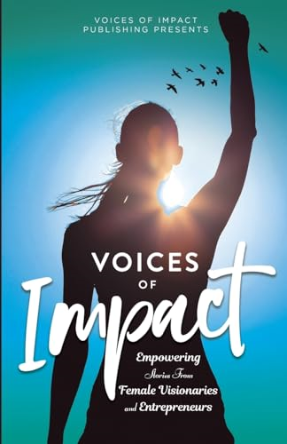 Voices of Impact Volume 4