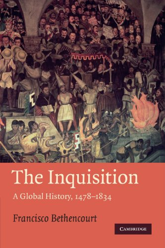 The Inquisition: A Global History 14781834 (Past and Present Publications)