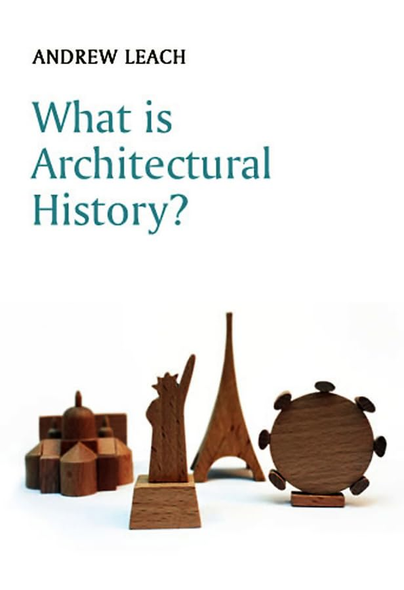 What Is Architectural History?