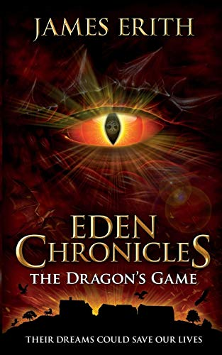 The Dragon's Game (Eden Chronicles)