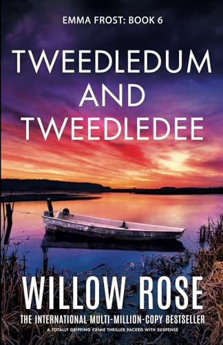 Tweedledum and Tweedledee: A totally gripping crime thriller packed with suspense