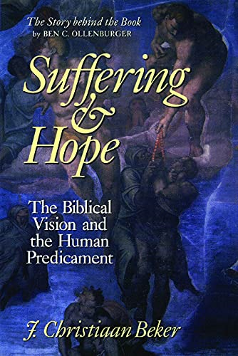 Suffering and Hope: Biblical Vision and the Human Predicament