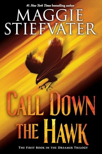 Call Down the Hawk (The Dreamer Trilogy, Book 1) - Dreamer Trilogy