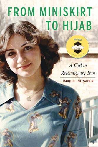 From Miniskirt to Hijab: Aa Girl in Revolutionary Iran