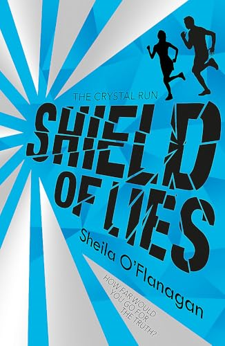 Crystal Run: Shield of Lies: Book 2 (Crystal Run)