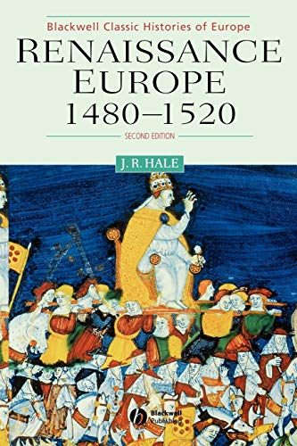 Renaissance Europe, 1480-1520 (Blackwell Classic Histories of Europe)