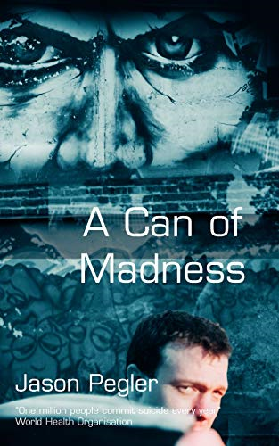 A Can of Madness: An Autobiography on Manic Depression