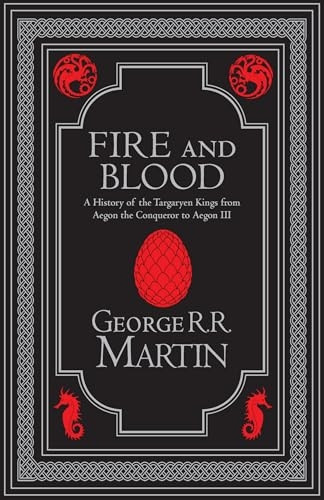 Fire and Blood Collector's Edition: The Inspiration for Hbo's House of the Dragon (Song of Ice and Fire A)