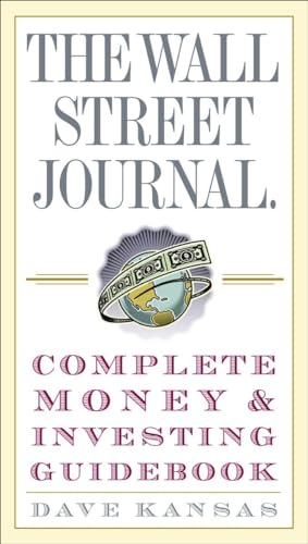 The Wall Street Journal Complete Money & Investing Guidebook (The Wall Street Journal Guidebooks)