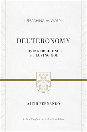 Deuteronomy: Loving Obedience to a Loving God
