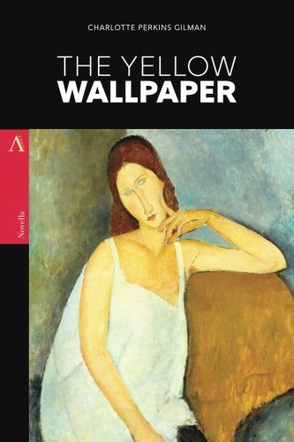 The Yellow Wallpaper