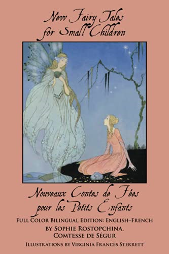 New Fairy Tales for Small  Children: Full Color  Bilingual Edition:  English-French