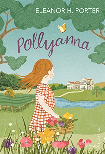 Pollyanna (Vintage Childrens Classics)