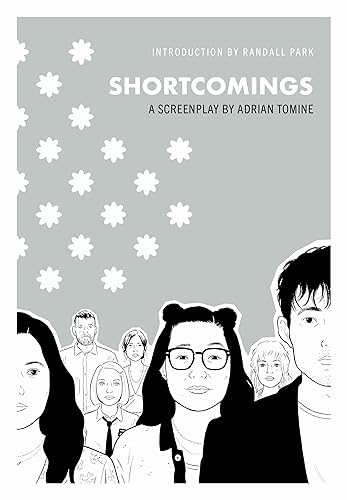 Shortcomings: A Screenplay