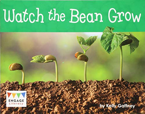 Watch the Bean Grow (Engage Literacy: Engage Literacy Yellow - Extension B)