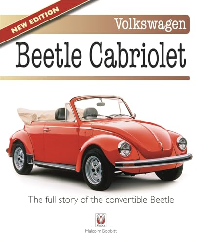 Volkswagen Beetle Cabriolet: The Full Story of the Convertible Beetle
