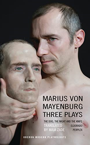 Mayenburg: Three Plays (Oberon Modern Playwrights)
