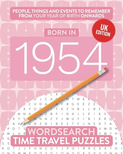 Born in 1954: Your Life in Wordsearch Puzzles (Time Travel Wordsearch)