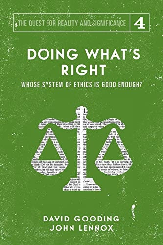 Doing What's Right: The  - Limits of our Worth,  - Power, Freedom and Destiny  - (Quest for Reality and  - Significance)