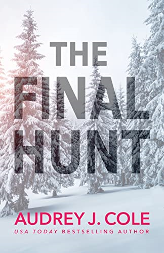 Cole, A: Final Hunt
