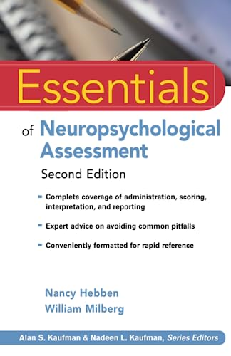 Essentials of Neuropsychological Assessment (Essentials of Psychological Assessment)