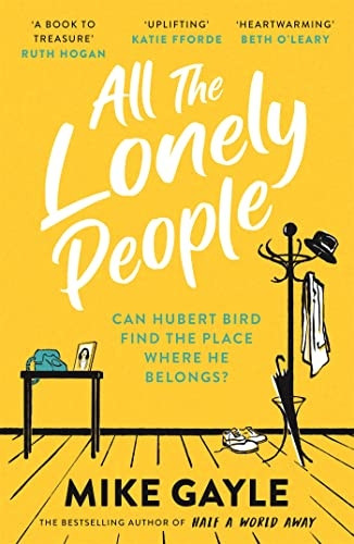 All The Lonely People: The perfect read for these times