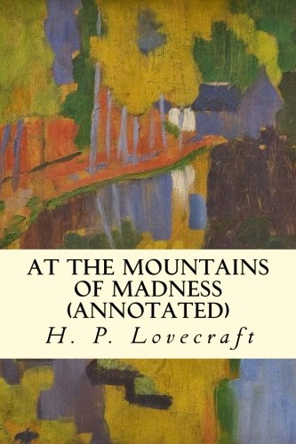 At the Mountains of Madness (Annotated)