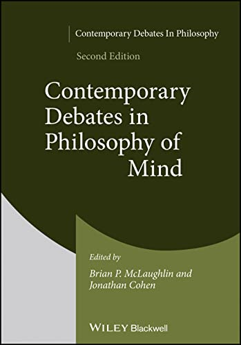 Contemporary Debates in Philosophy of Mind, Second Edition