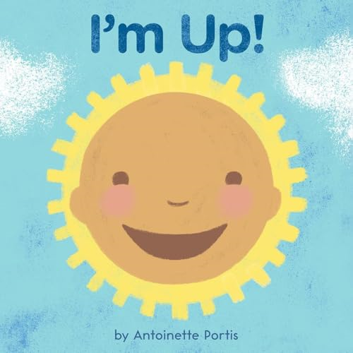 I'm Up! [Board book]