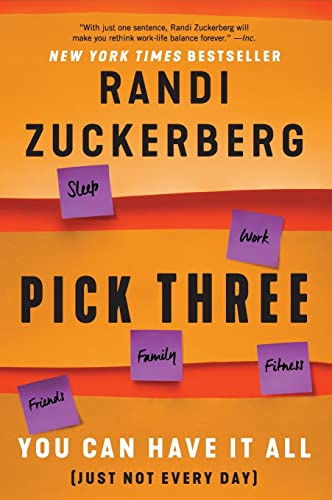 Pick Three: You Can Have It All (Just Not Every Day)