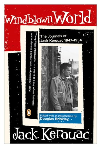 Windblown World: The Journals of Jack Kerouac, 1947-1954