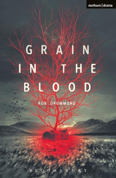 Grain in the Blood (Modern Plays)