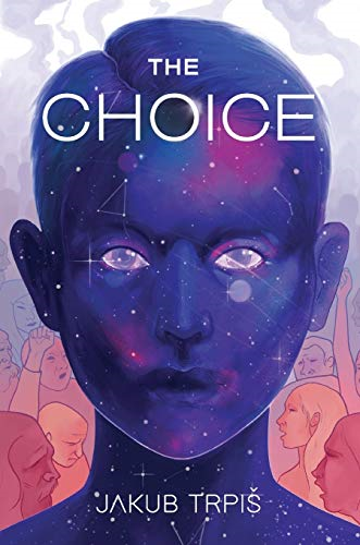 The Choice: Change your  - life