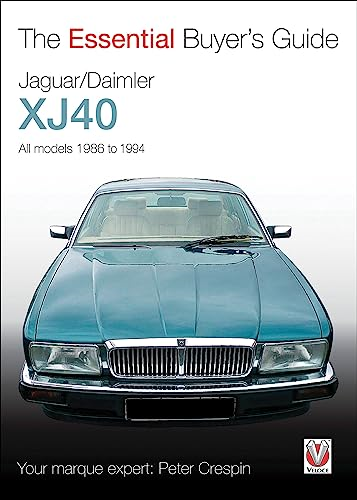 Jaguar XJ40 (Essential Buyer's Guide Series)