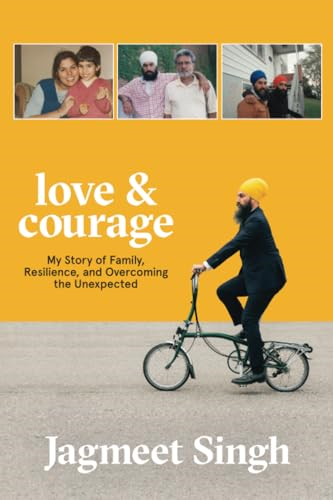 Love & Courage: My Story of Family, Resilience, and Overcoming the Unexpected